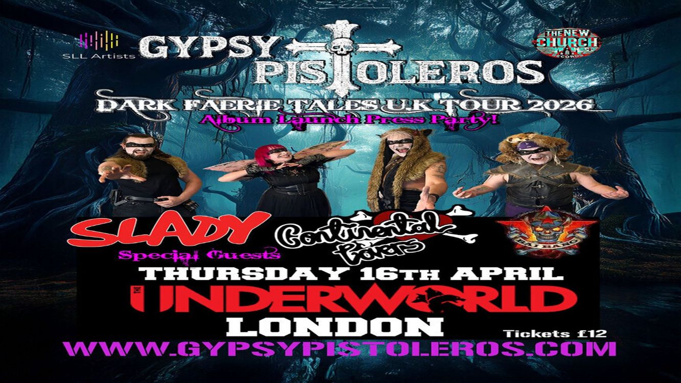 GYPSY PISTOLEROS at The Underworld - London 