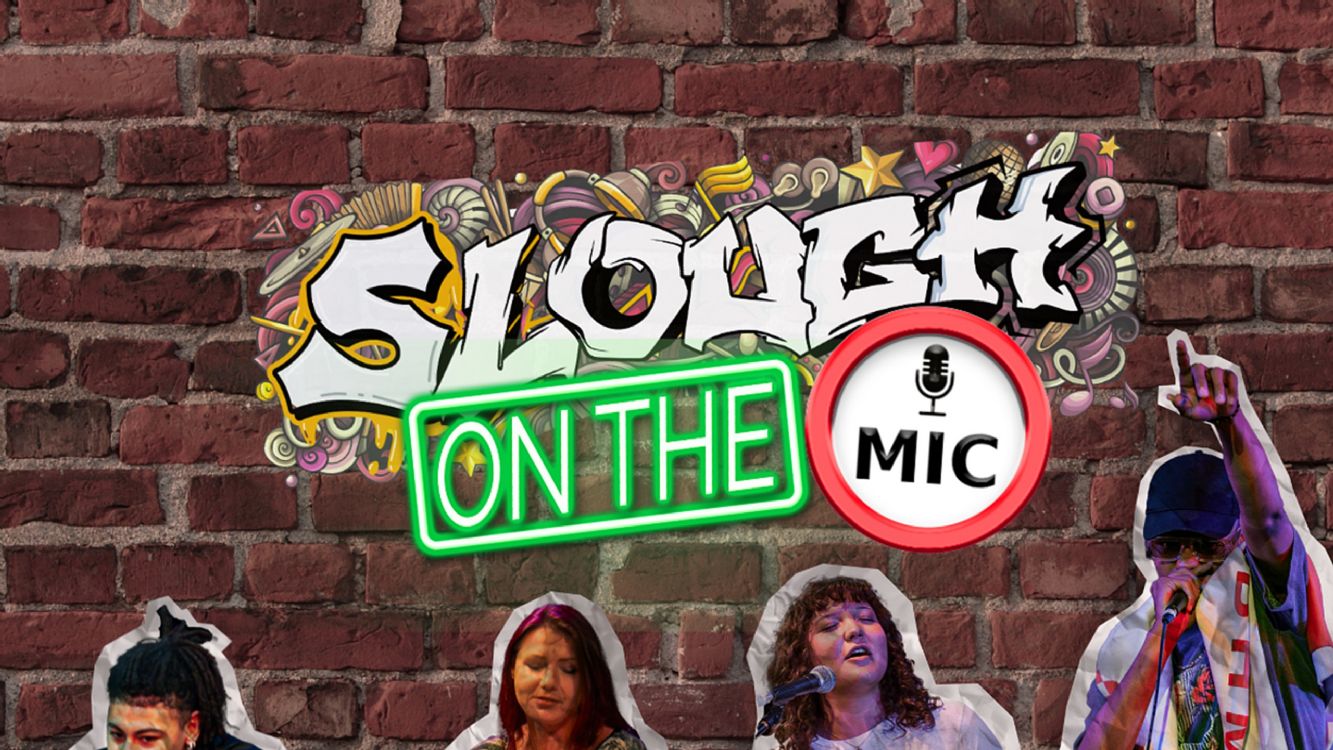 Slough On The Mic